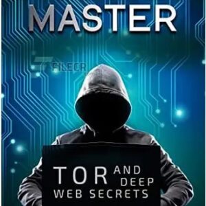 Darknet Master Tor and Deep Web Secrets